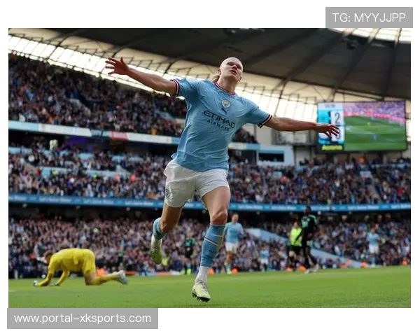 纽卡斯尔联历史对阵曼城处下风，哈兰德冲联赛百球